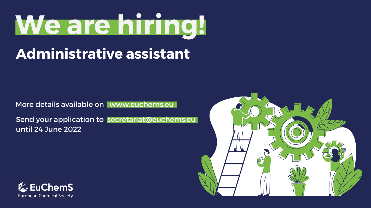 We’re hiring Administrative Assistant EuChemS